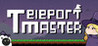 Teleport Master Image
