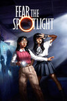 Fear the Spotlight Image