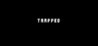 Trapped (2021)
