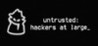 Untrusted: hackers at large