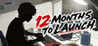 12 MONTHS TO LAUNCH - PRODUCER'S GAMBLE
