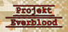 Projekt Everblood
