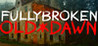 FullyBroken - Old Dawn Image