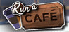 Run a Cafe Image