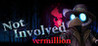Not Involved. Vermillion Image