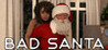 Bad Santa (2022) Image