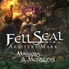 Fell Seal: Arbiter's Mark - Missions and Monsters