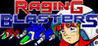 Raging Blasters Image