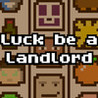 Luck be a Landlord Image