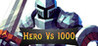 Hero Vs 1000 Image