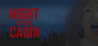 Night at the Cabin