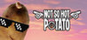 Not So Hot Potato: 2025 Final Boss
