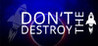 Don't Destroy The Rocket Image