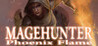 Magehunter: Phoenix Flame Image
