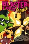 Blaster Force 3000 Image