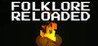 Folklore Reloaded