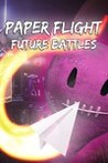 Paper Flight - Future Battles Image
