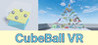 CubeBall VR