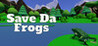 Save Da Frogs Image