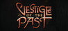 Vestige of the Past