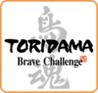 TORIDAMA: Brave Challenge Image