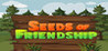 Seeds of Friendship Image