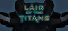 Lair of the Titans Image