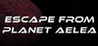 Escape From Planet Aelea