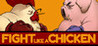 Fight Like a Chicken Image