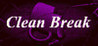 Clean Break