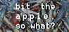 Bit The Apple, So What? Image