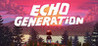 Echo Generation: Midnight Edition Image