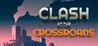Clash at the Crossroads Image
