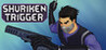 Shuriken Trigger