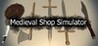 Medieval Shop Simulator (2021)