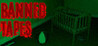BANNED TAPES Image