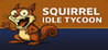 Squirrel Idle Tycoon Image