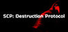 SCP: Destruction Protocol