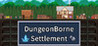 Dungeonborne Settlement