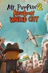 Mr. Pumpkin 2: Kowloon walled city