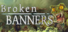 Broken Banners