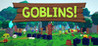 Goblins! Image