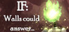IF: Walls could answer Image