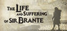 free The Life and Suffering of Sir Brante