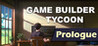 Game Builder Tycoon - Prologue Image