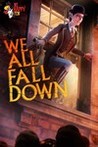 We Happy Few: We All Fall Down Image