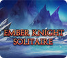 Ember Knight Solitaire Image