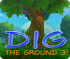 Dig The Ground 3 Image