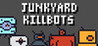 Junkyard Killbots