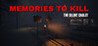 Memories To Kill - The Silent Chalet Image